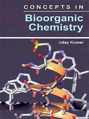 cover image of Concepts In Bioorganic Chemistry